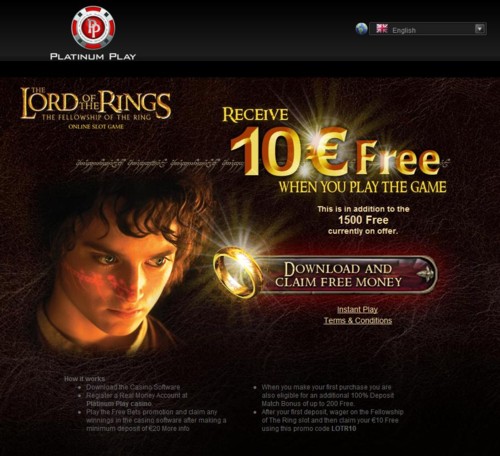 Click on our Banner to qualify and Play on the Fellowship of The Ring slot. Then claim your €10 Free using this promo code LOTR10